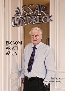 Ekonomi är att välja (e-bok) av Assar Lindbeck