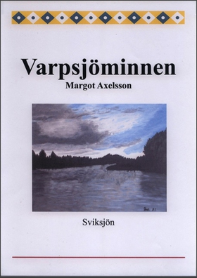 Varpsjöminnen (e-bok) av Margot Axelsson