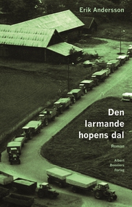 Den larmande hopens dal (e-bok) av Erik Anderss