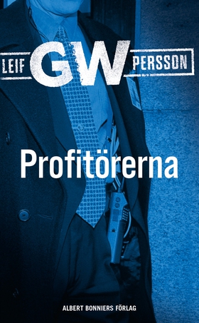 Profitörerna (e-bok) av Leif GW Persson, Leif G