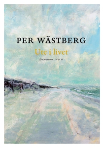 Ute i livet : En memoar (1980-1994) (e-bok) av