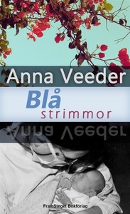 Blå strimmor (e-bok) av Anna Veeder