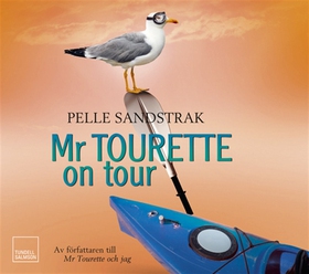 Mr Tourette on tour (ljudbok) av Pelle Sandstra