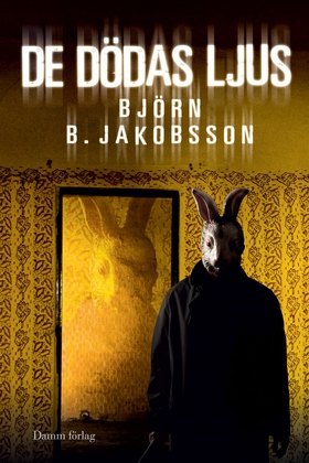De dödas ljus (e-bok) av Björn B. Jakobsson