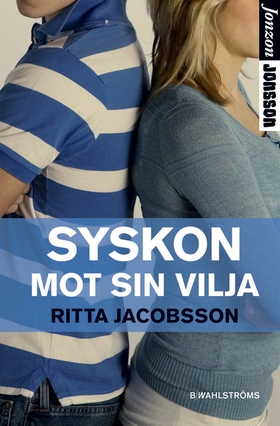 Syskon mot sin vilja (e-bok) av Ritta Jacobsson