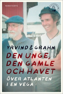 Den unge, den gamle och havet : Över Atlanten i
