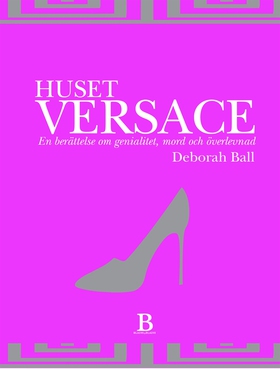 Huset Versace (e-bok) av Deborah Ball