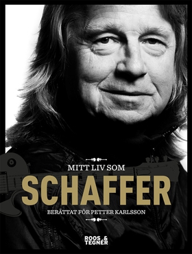 Mitt liv som Schaffer (e-bok) av Petter Karlsso