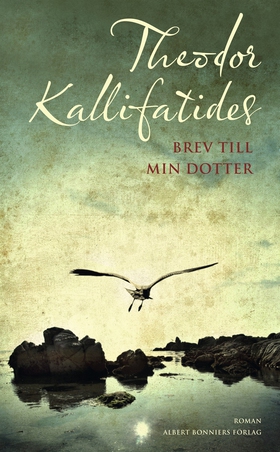 Brev till min dotter (e-bok) av Theodor Kallifa