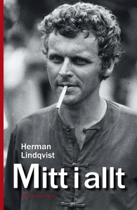 Mitt i allt (e-bok) av Herman Lindqvist