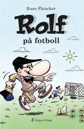 Rolf på fotboll (e-bok) av Rune Fleischer