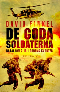De goda soldaterna - bataljon 2-16 i dödens kva