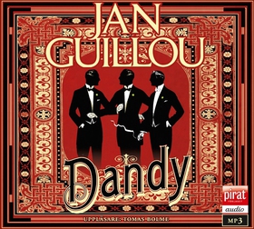 Dandy (ljudbok) av Jan Guillou
