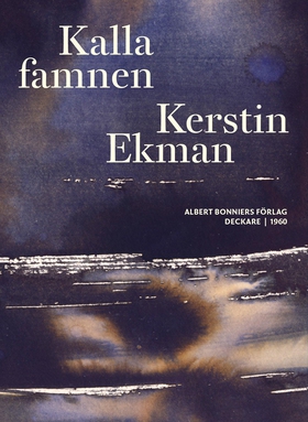 Kalla famnen (e-bok) av Kerstin Ekman
