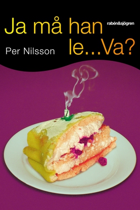 Ja må han le... Va? (e-bok) av Per Nilsson