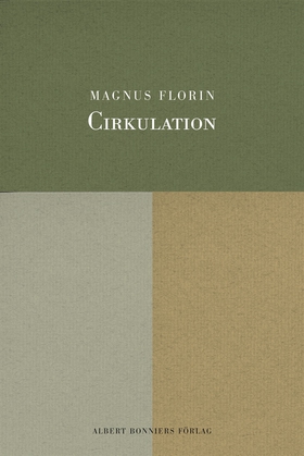 Cirkulation (e-bok) av Magnus Florin