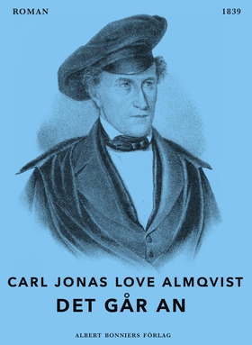 Det går an (e-bok) av Carl Jonas Love Almqvist,