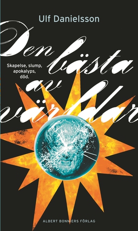 Den bästa av världar (e-bok) av Ulf Danielsson