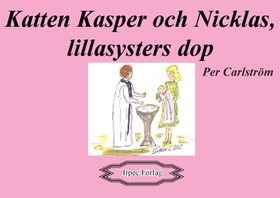 Katten Kasper och Nicklas, lillasysters dop (e-