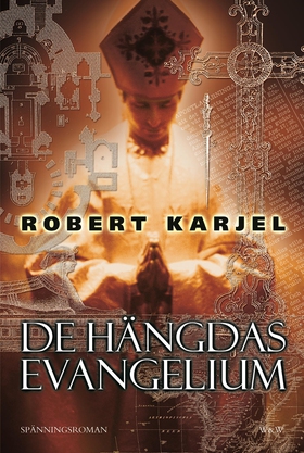 De hängdas evangelium (e-bok) av Robert Karjel