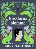 Nässlorna blomma