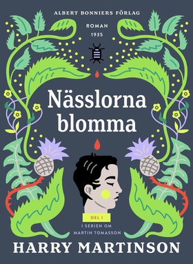 Nässlorna blomma (e-bok) av Harry Martinson