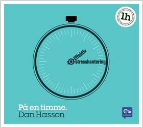 Effektiv stresshantering (ljudbok) av Dan Hasso