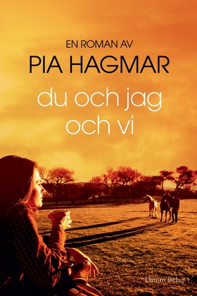 Du och jag och vi (e-bok) av Pia Hagmar