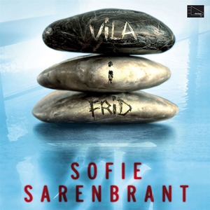 Vila i frid (ljudbok) av Sofie Sarenbrant