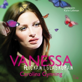 Vanessa - flickan i glaskupan (ljudbok) av Caro