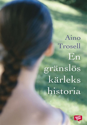 En gränslös kärlekshistoria (e-bok) av Aino Tro