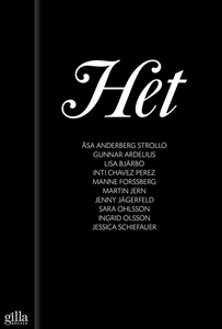 Het (e-bok) av Ingrid Olsson, Jessica Schiefaue