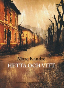 Hetta och vitt (e-bok) av Mare Kandre
