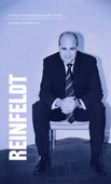 Sveriges statsministrar under 100 år. Fredrik Reinfeldt