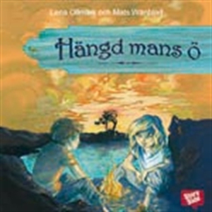 Hängd mans ö (ljudbok) av Lena Ollmark, Mats Wä