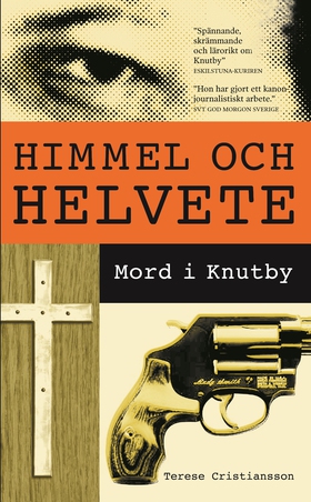 Himmel och helvete : Mord i Knutby (e-bok) av T