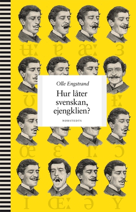 Hur låter svenskan, ejengklien? (e-bok) av Olle