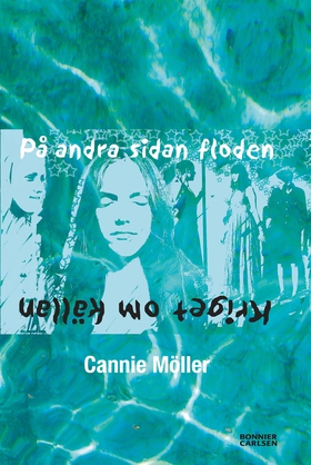 På andra sidan floden (e-bok) av Cannie Möller