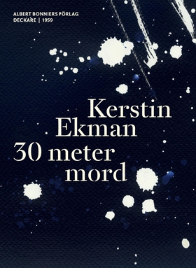 30 meter mord (e-bok) av Kerstin Ekman