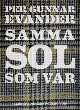 Samma sol som vår (e-bok) av Per Gunnar Evander