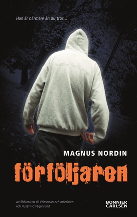 Förföljaren (e-bok) av Magnus Nordin