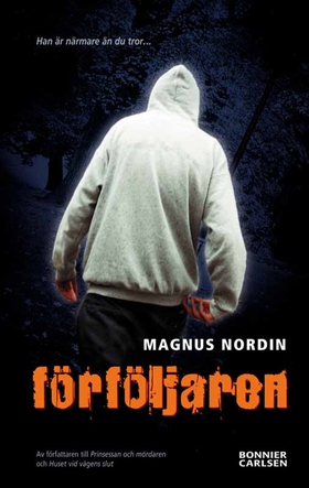 Förföljaren (e-bok) av Magnus Nordin