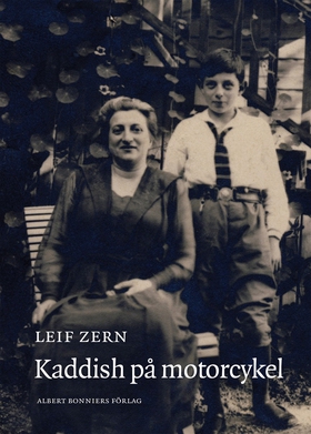 Kaddish på motorcykel (e-bok) av Leif Zern