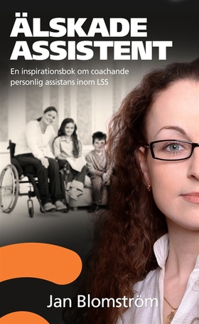 Älskade assistent - en inspirationsbok om coach