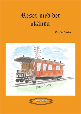 Reser med det okända (e-bok) av Per Carlström