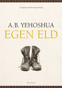 Egen eld (e-bok) av A.B. Yehoshua