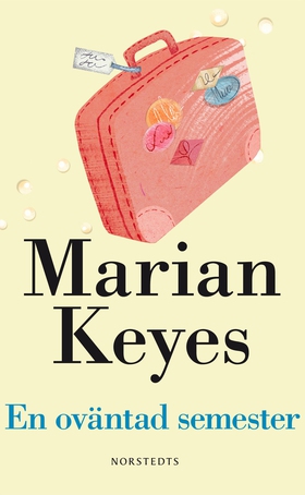 En oväntad semester (e-bok) av Marian Keyes