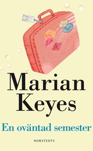 En oväntad semester (e-bok) av Marian Keyes