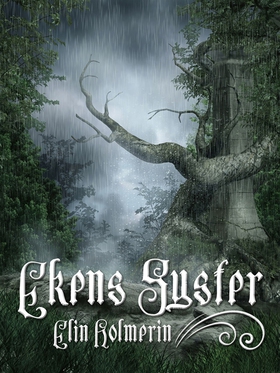 Ekens syster (e-bok) av Elin Holmerin