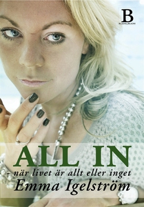 All in - när livet är allt eller inget (e-bok)
